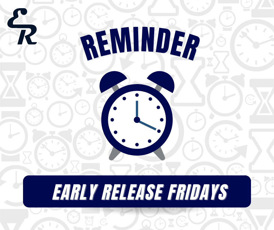   Parents, please remember tomorrow is an early release day. Make sure to plan your child’s car line pickup or bus stop arrangements accordingly
