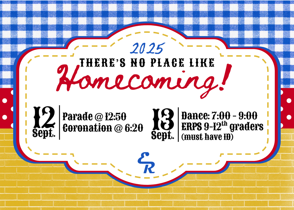 El Reno, there’s no place like Homecoming! 💙💛 Mark your calendars and join us for a weekend full of spirit and celebration:  📅 Friday, Sept. 12th  Homecoming Parade – 1:50 PM Begins between the High School & STEM buildings, following the downtown parade route.  Homecoming Coronation – 6:20 PM Memorial Stadium  📅 Saturday, Sept. 13th  EHS Homecoming Dance – 7:00 PM Etta Dale Gym  Grab your ruby slippers, your courage, your heart, and your brains—let’s make this Homecoming magical!