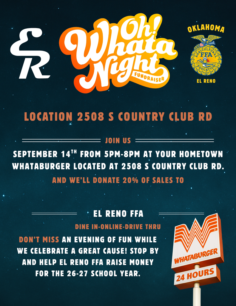 FFA Oh! WhataNight! 🌟  Join us at the El Reno Whataburger on September 14th from 5–8 PM and support our FFA students!