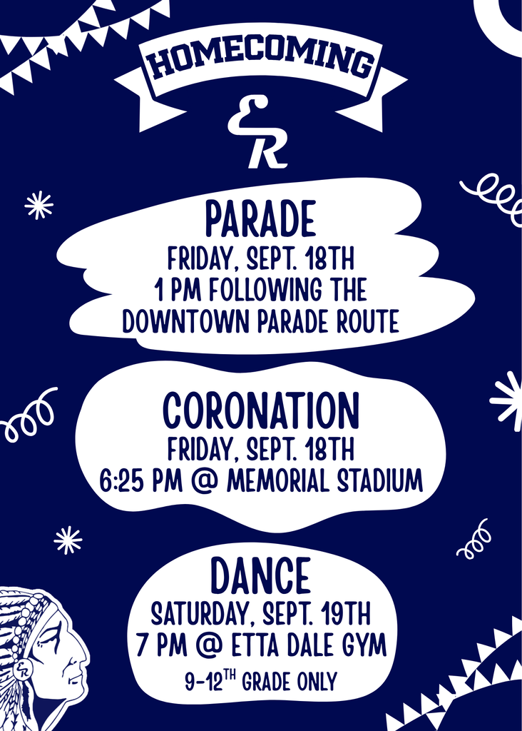 Join us for El Reno Homecoming! ❤️💙  📅 Friday, Sept. 18 🎉 Parade | 1:00 PM 👑 Coronation | 6:25 PM 🏈 Football Game | Following Coronation 📍 Memorial Stadium  💃 Saturday, Sept. 19 EHS Homecoming Dance | 7:00 PM 📍 Etta Dale Gym 🎟️ $10 at the door | 9th–12th grade only