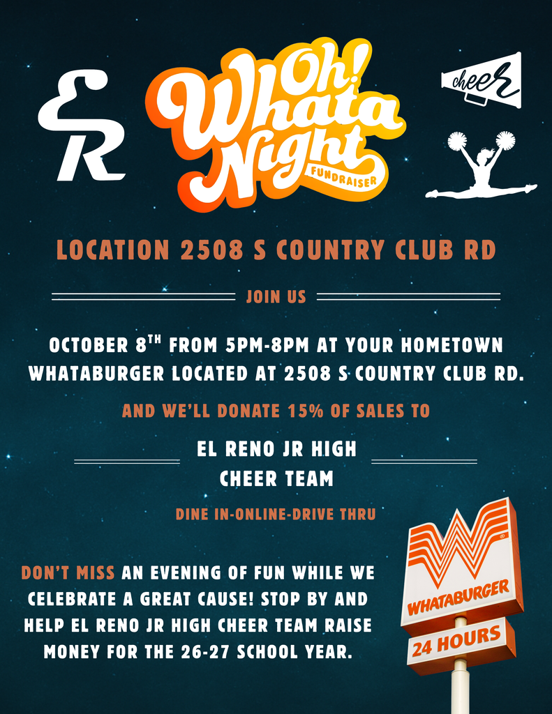 It’s WhataNight! 📣🍔 Come out and support El Reno Jr. High Cheer tonight at the El Reno Whataburger from 5–8 PM!