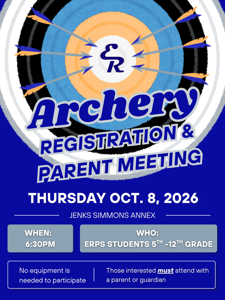 Archer Registration & Parent Info Meeting is happening Thursday, Oct. 8th at 6:30pm at Jenks Simmons Annex! All ERPS students in grades 5-12 interested in NASP Archery this year must attend with a parent/guardian.  🏹 No equipment purchase needed! Bows and other gear are provided thanks to a grant from the OK Department of Wildlife, El Reno Schools, and team fundraisers.  Come learn more at the meeting!