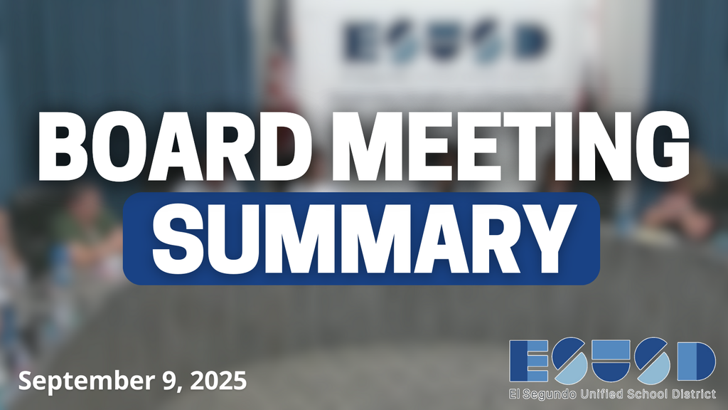 Large bold white text reads: 'Board Meeting Summary. Bottom left corner shows the date: September 9, 2025. Bottom right corner displays the ESUSD logo with the words 'El Segundo Unified School District.'