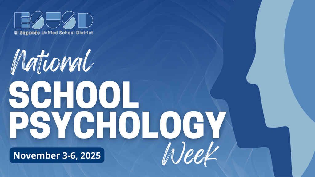  promotional graphic for National School Psychology Week, observed by the El Segundo Unified School District from November 3-6, 2025.