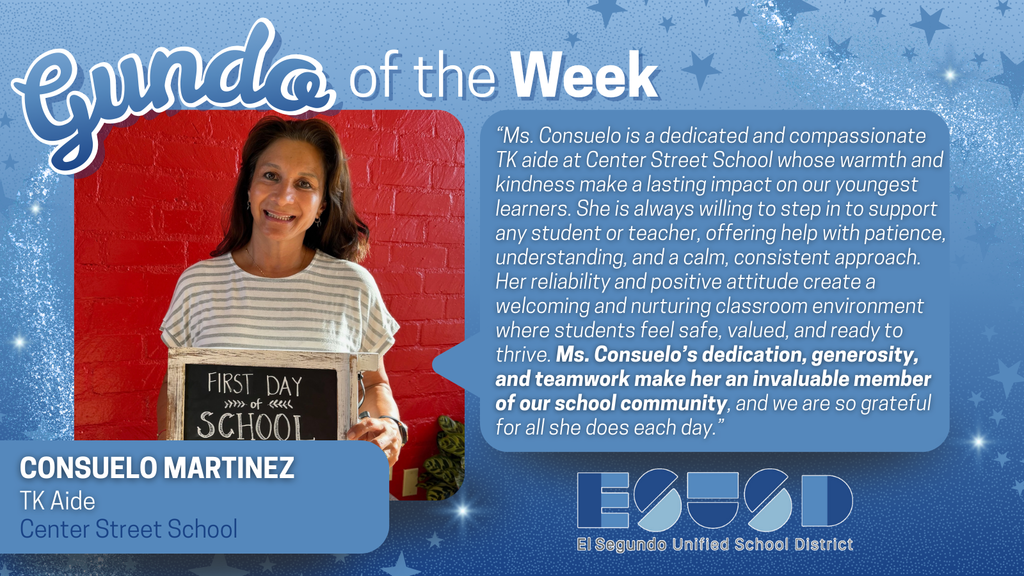 "Gundo of the Week" spotlight for Consuelo Martinez, TK aide at Center Street School, with her photo and a glowing tribute.