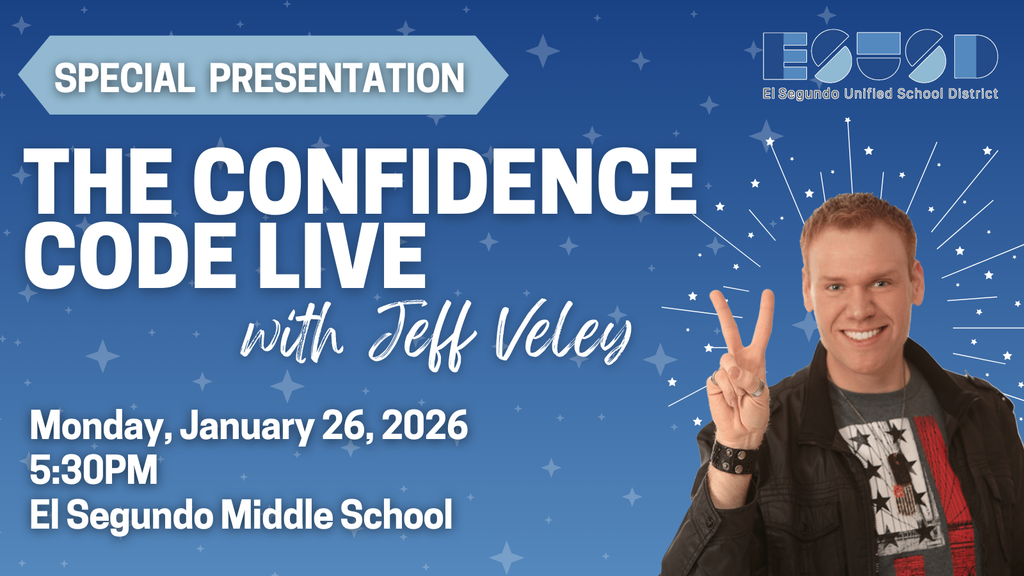 Special presentation of The Confidence Code Live with Jeff Veley on January 26, 2026 at El Segundo Middle School.