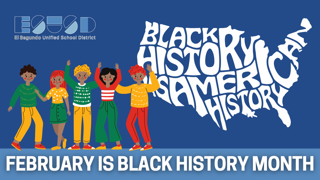 Diverse group of children celebrating with raised hands beside a Black History Month map graphic and El Segundo Unified School District logo.