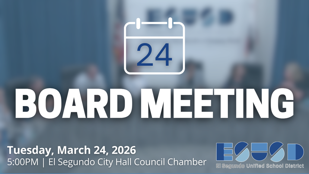 Announcement for a board meeting on Tuesday, March 24, 2026, at 5:00 PM in El Segundo City Hall Council Chamber.
