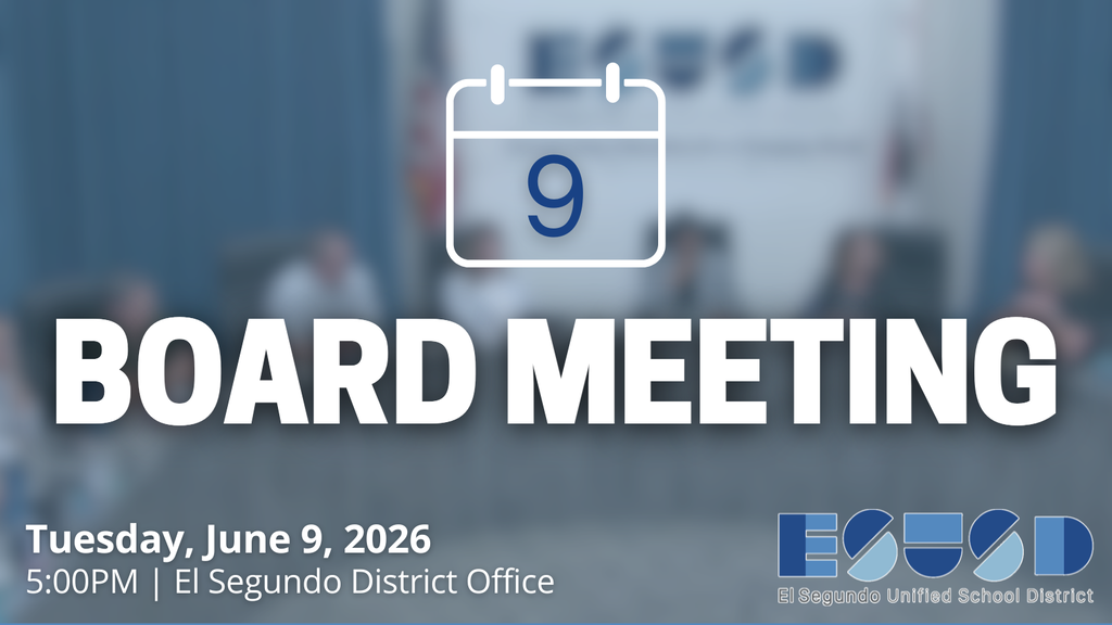 Announcement for a board meeting on Tuesday, June 9, 2026, at 5:00 PM at the El Segundo District Office.