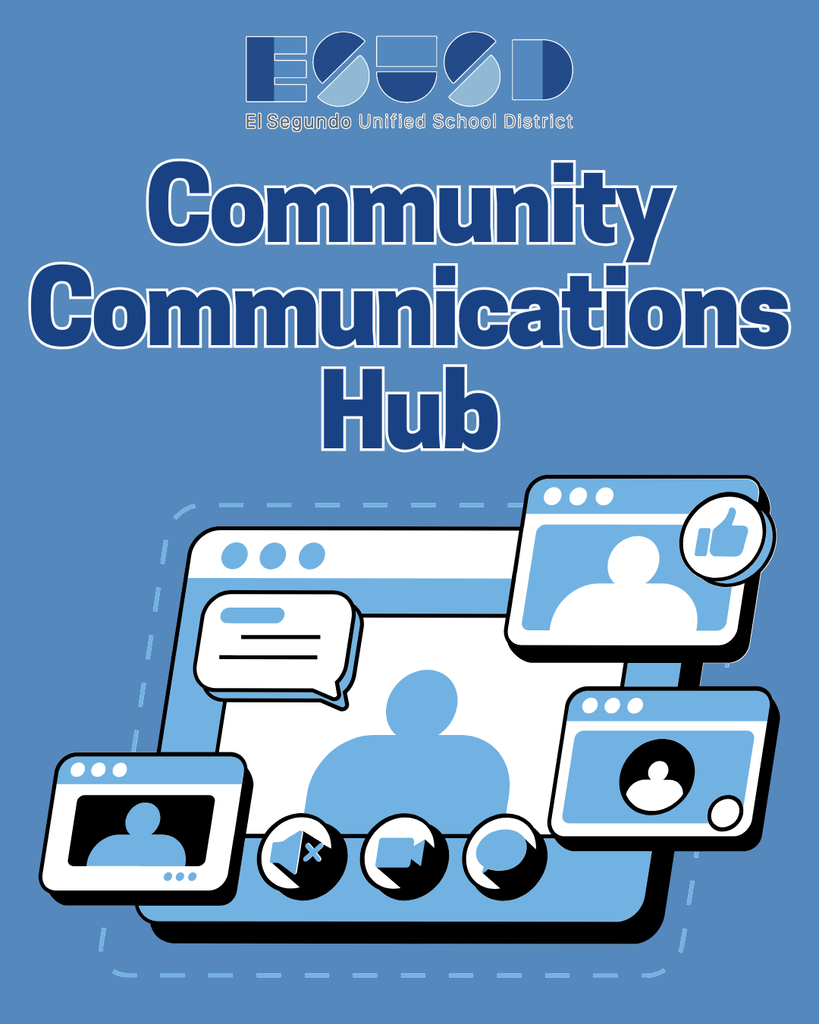 El Segundo Unified School District's Community Communications Hub with digital icons representing video calls and social interactions on a blue background.