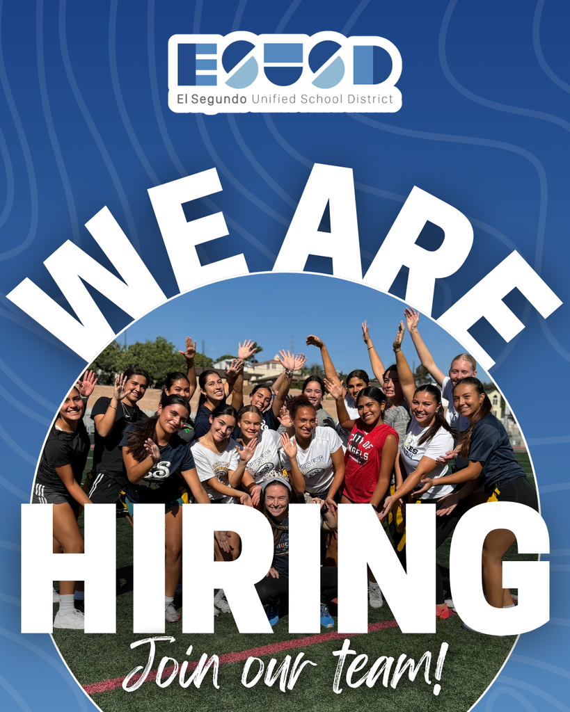 Group of diverse young adults smiling and waving on a sports field with text announcing job openings at El Segundo Unified School District.