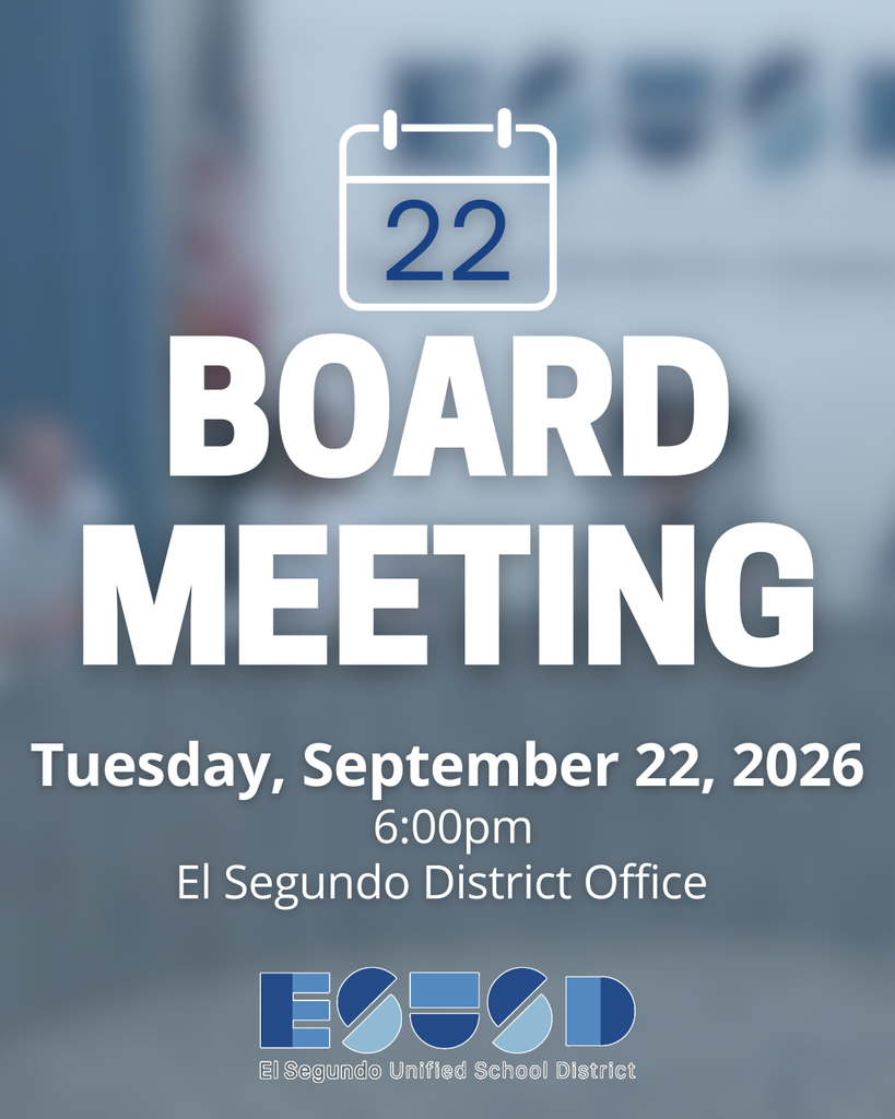 Announcement for a board meeting on Tuesday, September 22, 2026, at 6:00pm at El Segundo District Office.