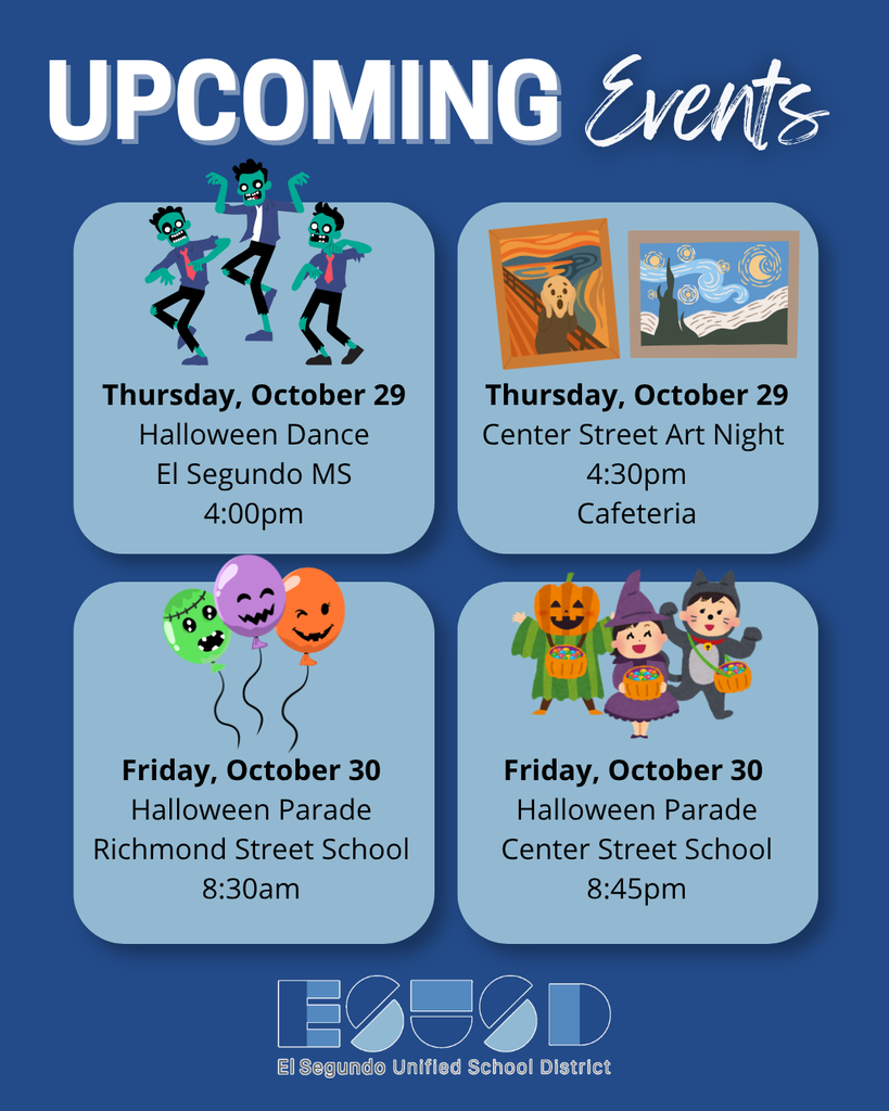 Upcoming events including Halloween Dance, Art Night, and Parades in El Segundo Unified School District.