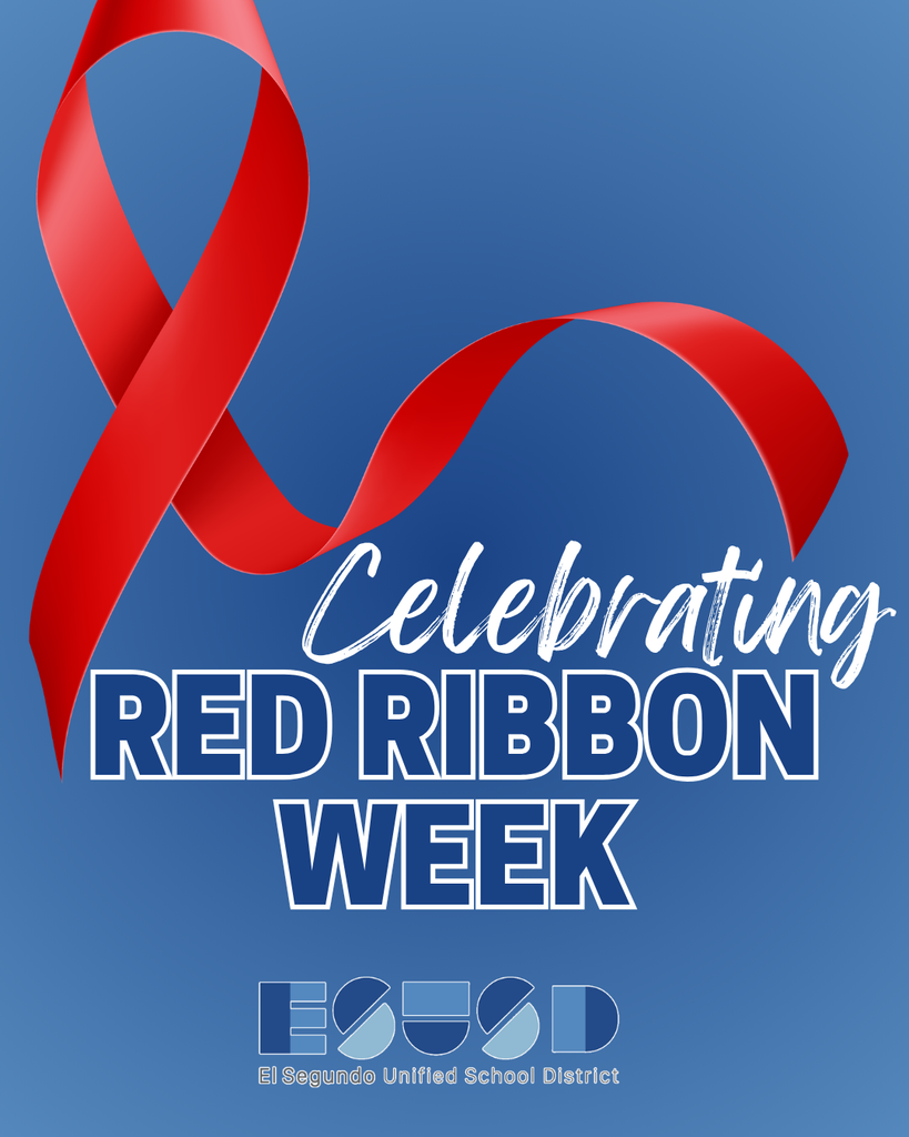 Bright red ribbon twisting above bold text honoring Red Ribbon Week by El Segundo Unified School District.