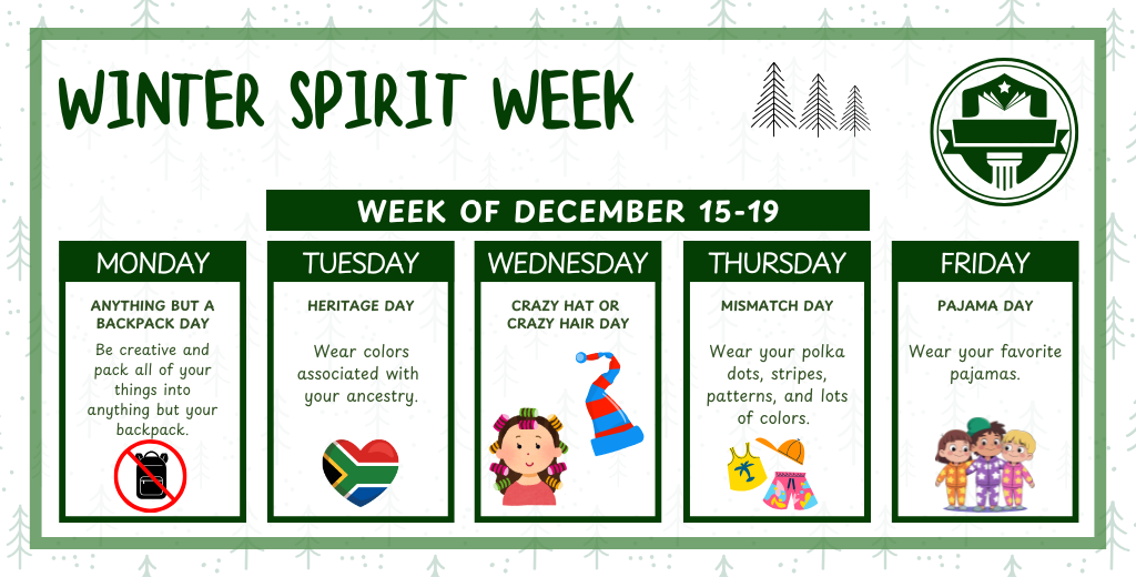 Banner with the themes for our winter spirit week 12/15-19, 2025