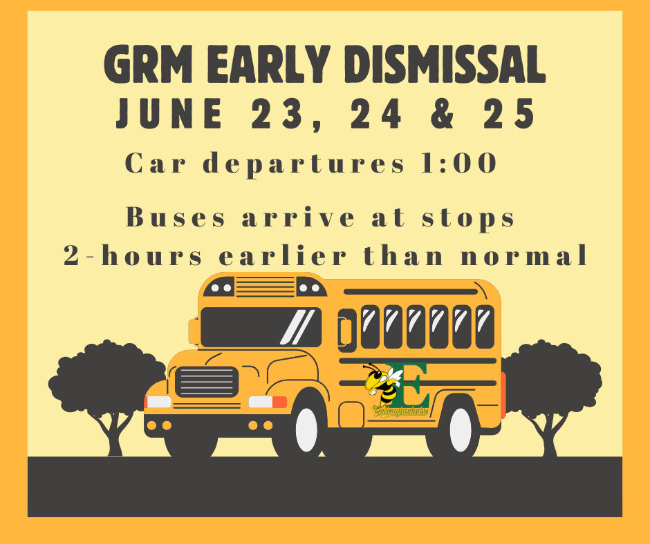 Image of a yellow school bus with a message about early dismissals