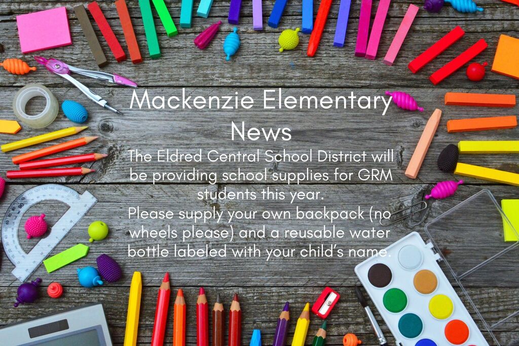 Image of art supplies with a message stating that the Eldred Central School District will provide school supplies for the GRM Elementary School