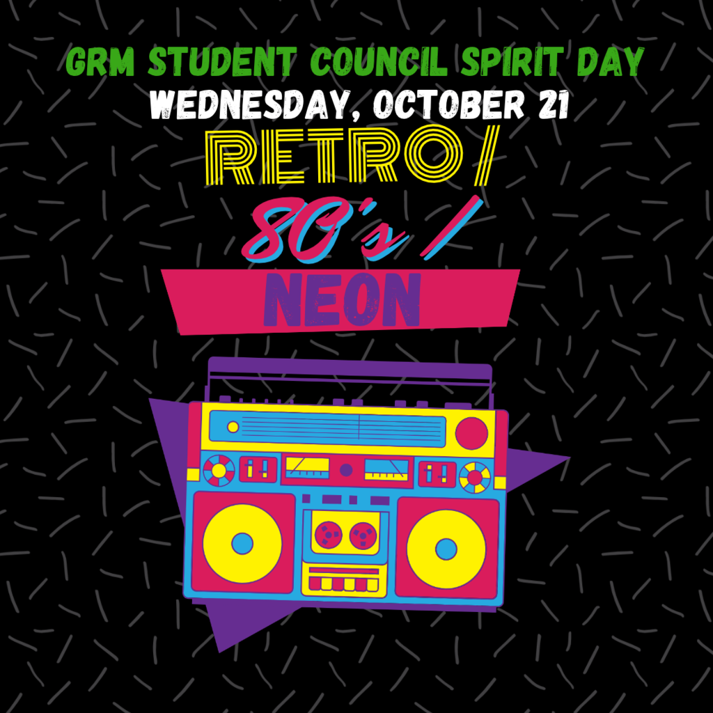 Black background with neon writing and a boom box announcing a GRM student council spirit day on October 21
