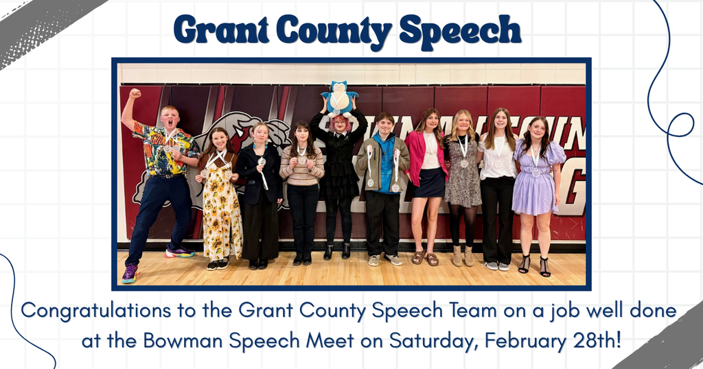 Picture of grant county speech team members that placed at the Bowman speech meet on February 28th. 