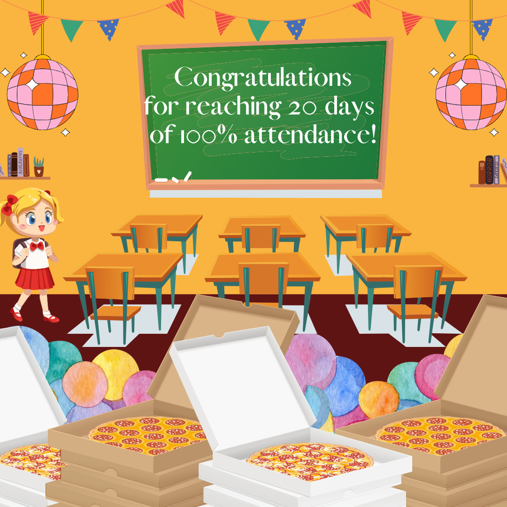 Congratulations for reaching 20 days of 100% attendance!