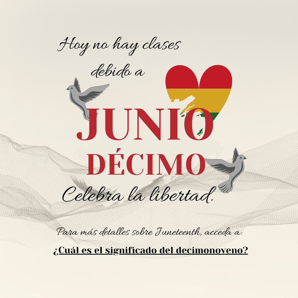no hay clases, Juneteenth