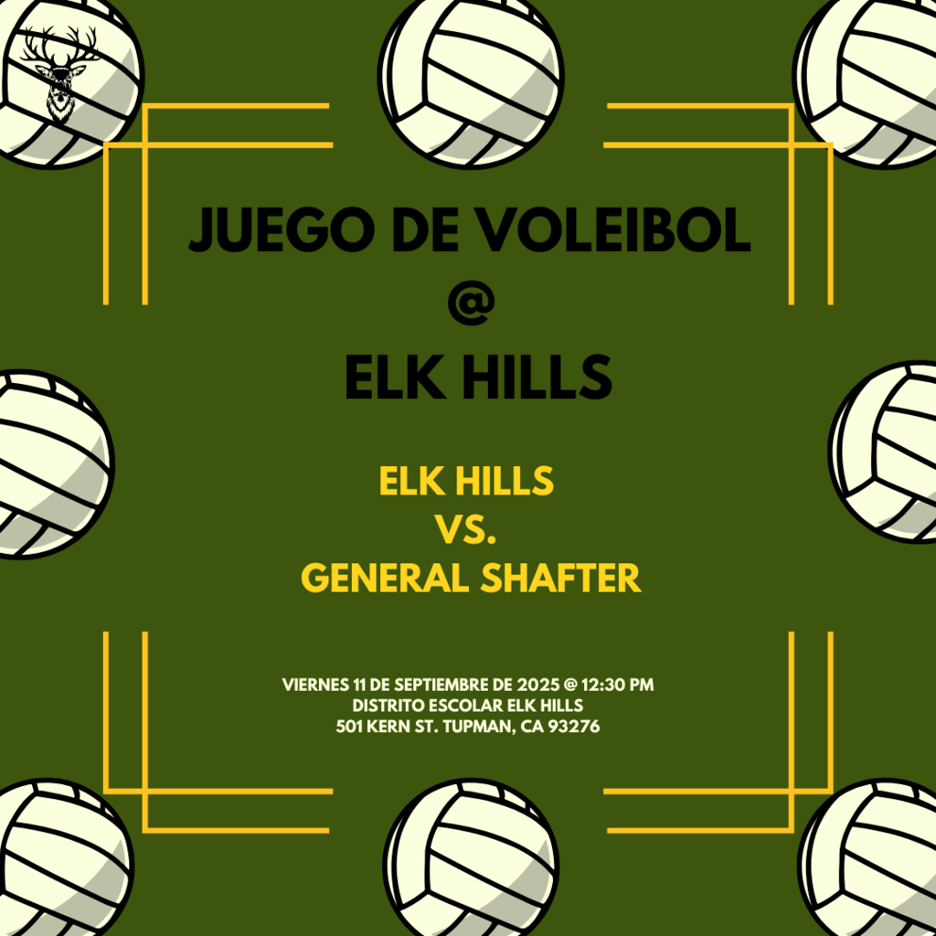 Juego de voleibol @ Elk HIlls Elk Hills vs. General Shafter 9/11/25 a las 12:30 PM