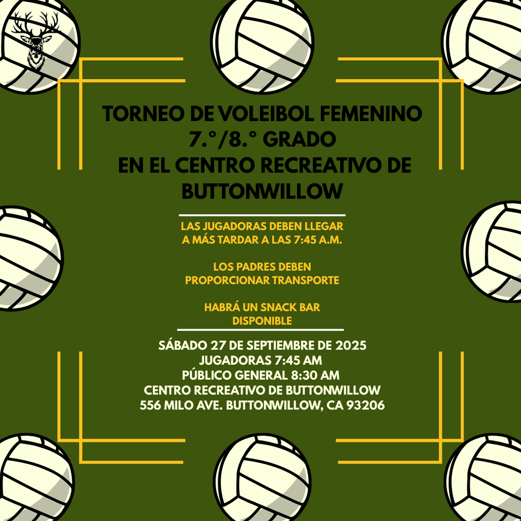 torneo de voleibol femenino 7/8 grado en el centro recrreativo de Buttonwillow. 9/27/25 @ 7:45AM. 556 Milo Ave. Buttonwillow, CA 93206