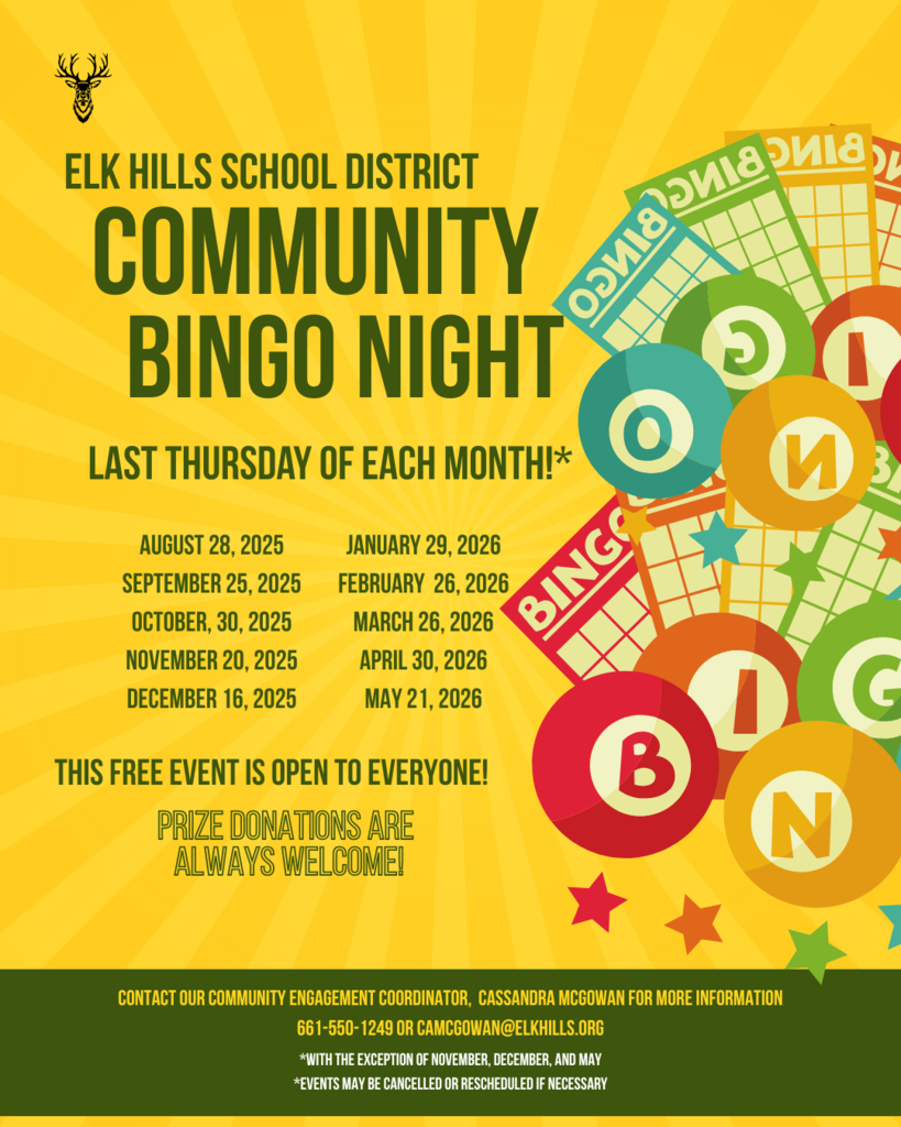 Community Bingo Night 12/16/25 @ 5PM in the Elk Hills cafeteria!