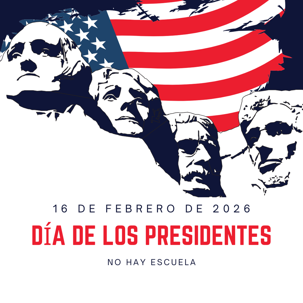 No hay escuela dia de los Presidentes 2/16/26