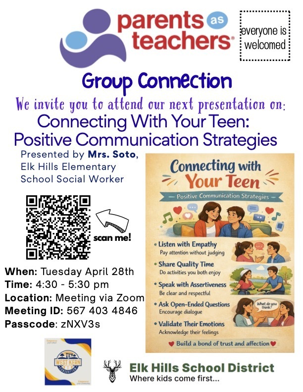 Group Connection Virtual Event: 4/28/26 4:40PM-5:30PM. Connecting with Your Teen: Presented by Mrs. Soto Scan the QR Code to join the event on Zoom. Meeting ID 567 403 4846 passcode zNXV3s 