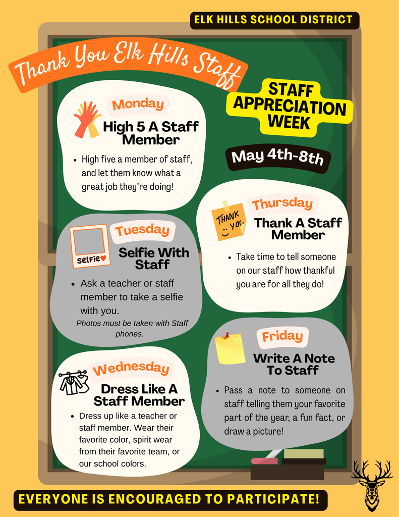 Monday: High Five a Staff Member, Tuesday: Take a Selfie with Staff (with an adult's phone), Wednesday: Dress Like a Staff Member, Thursday:  Thank a Staff Member, Froday: Write a Note to a Staff Member