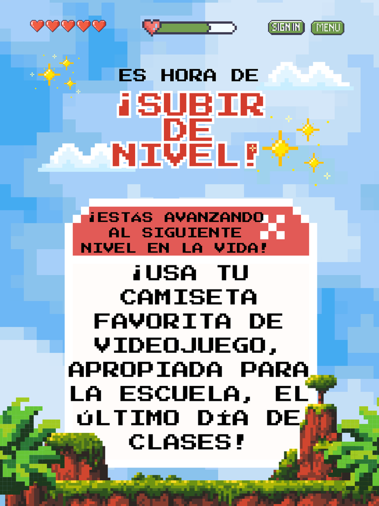 Es hora de ¡Subir de Nivel! ¡Estas avanzando al siguiente nivel en la vida! ¡Usa Tu camiseta favorita de videojuego, apropiada para la escuela, el ultimo dia de clases!