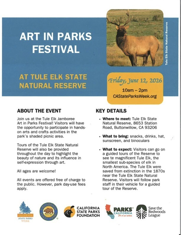 Art in Parks Festival 6/12/26 10AM-2PM at the Tule Elk State Natural Reserve, 8653 Station Rd. Buttonwillow, CA 93206