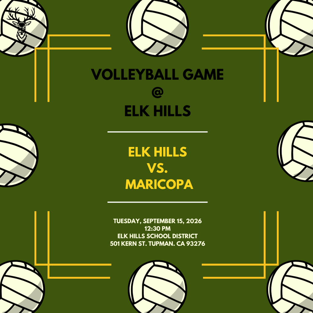 Volleyball Game at Elk HIlls on 9/15/26 @ 12:30PM