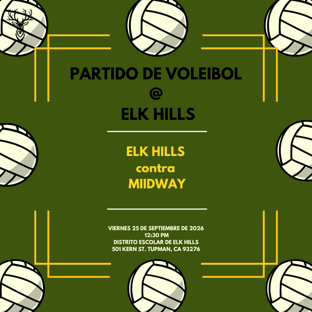 Volleyball game @ Elk Hills 9/25/26 @ 12:30PM