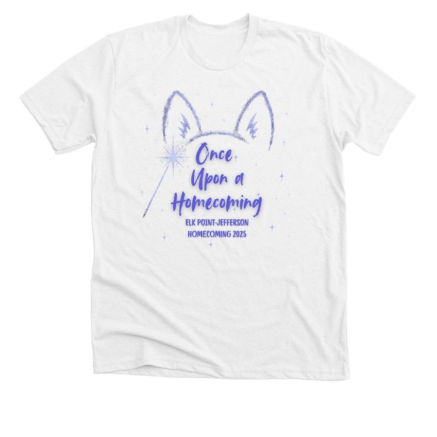Once Upon a Homecoming Tshirt