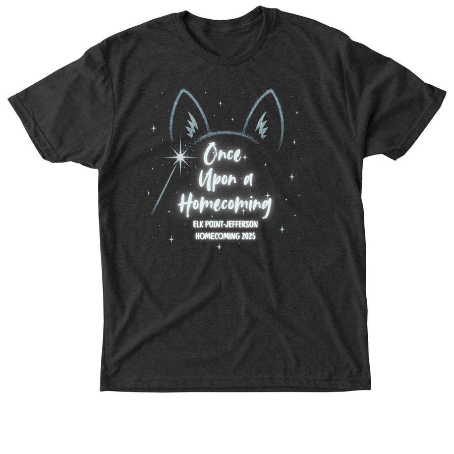 Once Upon a Homecoming Black Tshirt