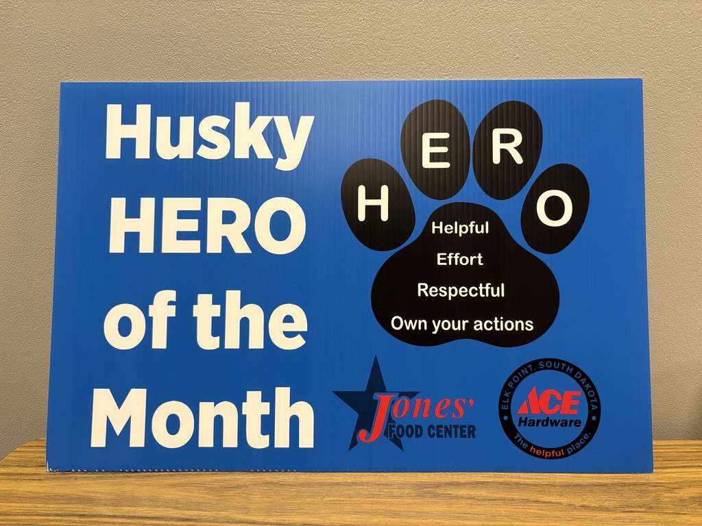 Husky Hero of the Month Yard Sign