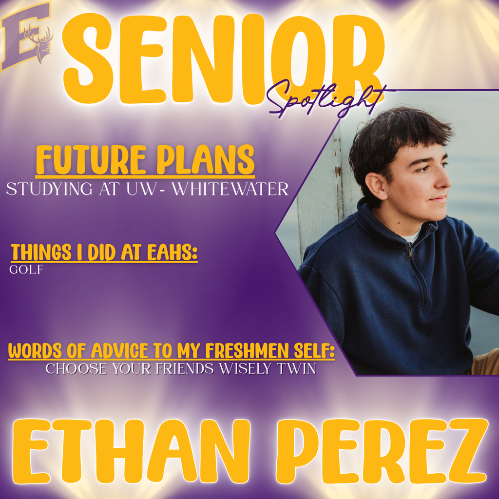Ethan - Senior Spotlight
