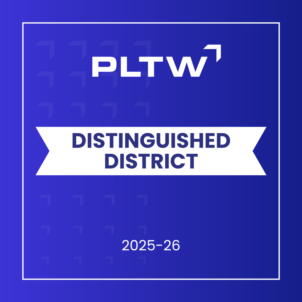 PLTW Distinguished District announcement, white letters on blue background