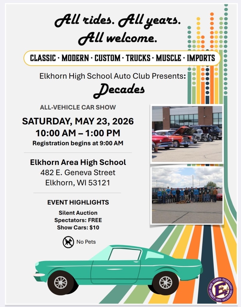 Event poster with vibrant colors. Text reads: "Elkhorn High School Auto Club Presents: Decades". It highlights the all-vehicle car show on May 23, 2026.