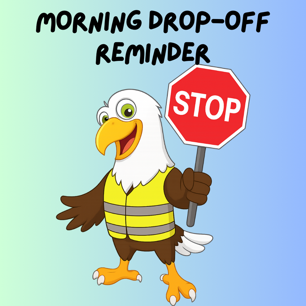 Morning Drop-off Reminder
