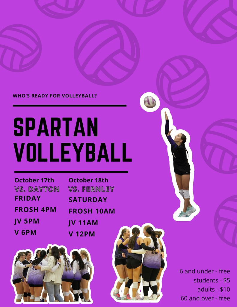 Let's go Spartans! Volleyball will be playing Dayton and Fernley this weekend at home.