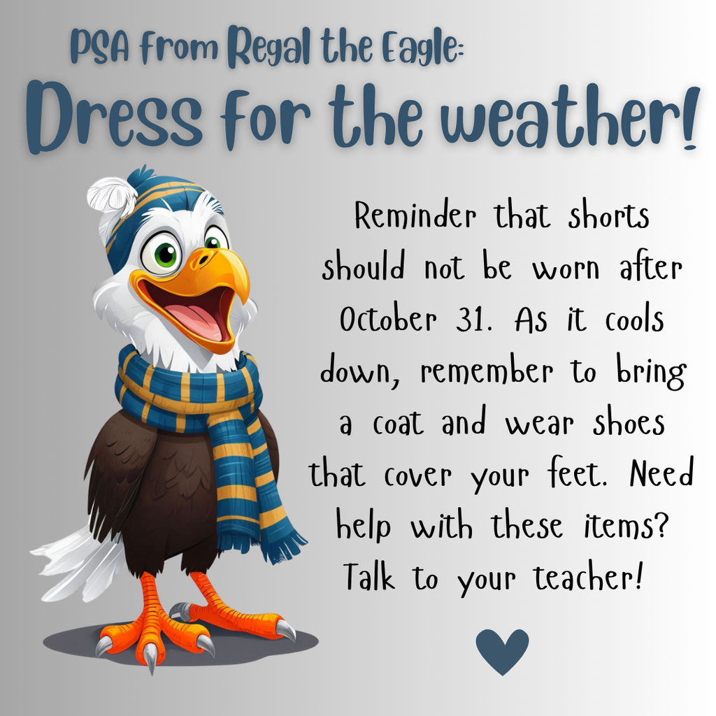 Dress warmly for the weather: coats and shoes that cover your feet.