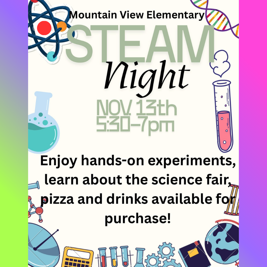 STEAM (Science / Technology / Engineering / Art / Math) NIGHT **TONIGHT! ** Join us from 5:30 - 7:00 pm for lots of fun activities and information. Pizza and drinks available for purchase (cash only please).