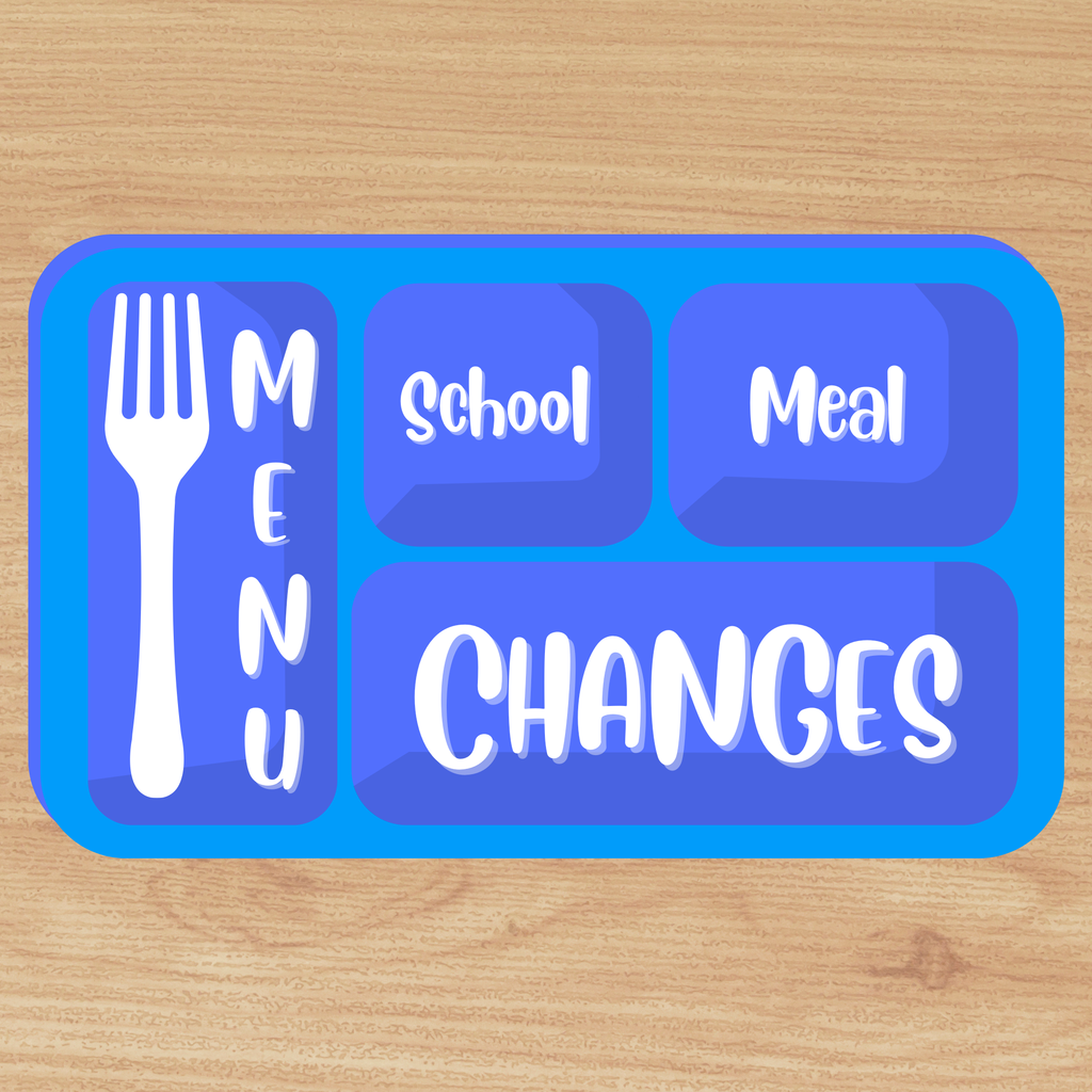School Menu Changes for the week of Dec 15