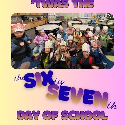 In case you missed it...yesterday was the SIXty-SEVENth day of school, and Ms. Ashley's students celebrated  all day long!
