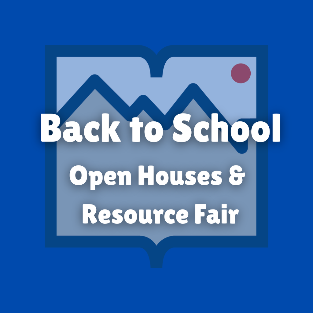 Back to School Open Houses