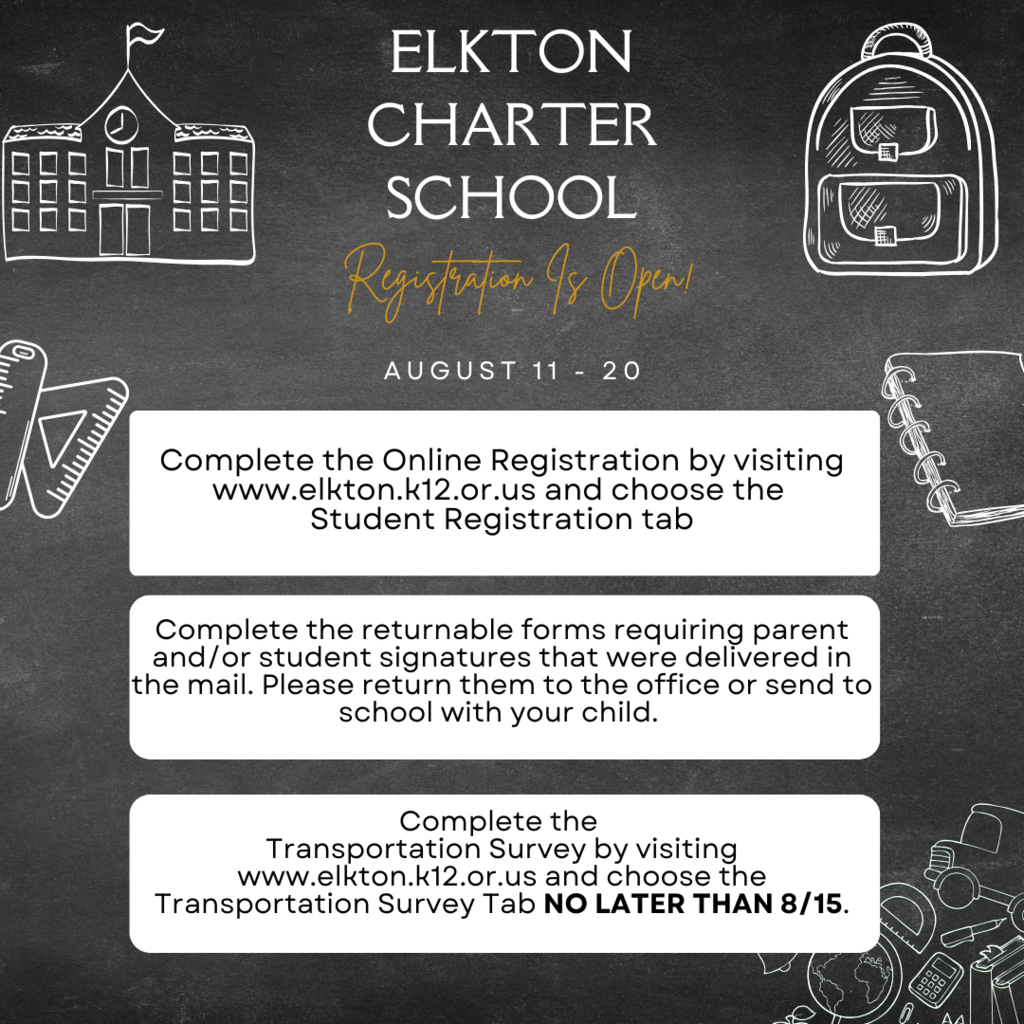 Elkton Charter School registration is open for the 25-26 school year!  Be sure to complete the Transportation Survey no later than 8/15. 