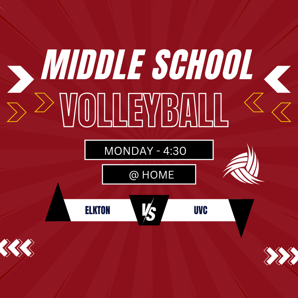 GOOD LUCK to our Middle School Volleyball team as they host UVC today at 4:30.  Go Elks!
